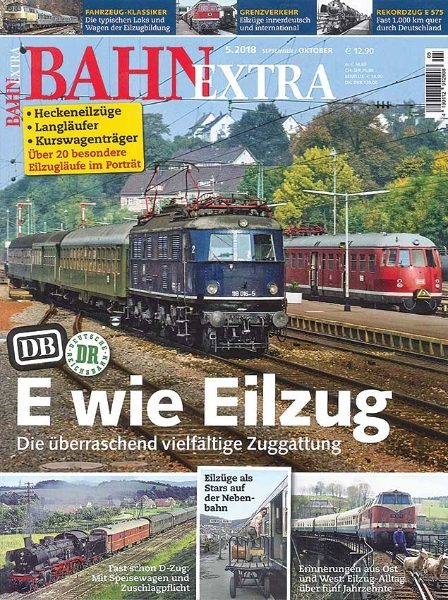 Bahn Extra 5/2018: E wie Eilzug