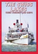 The Swiss Lakes: Their Scenery and Ships (SRS)