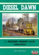 Diesel Dawn 7: Western Region 0-6-0s D9500-D9555