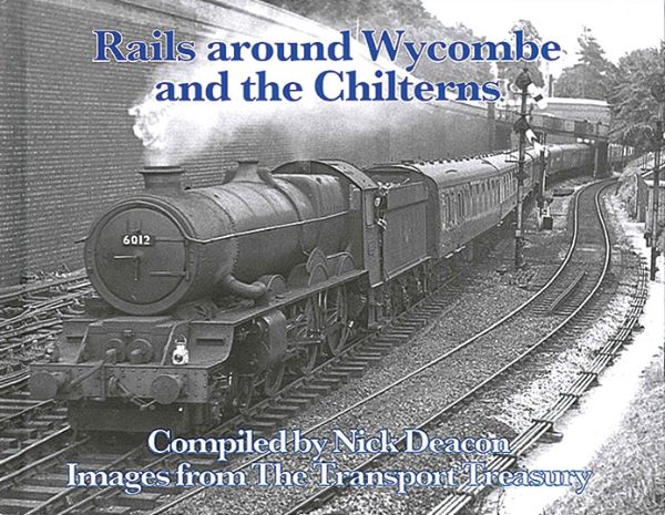 Railways Around Wycombe and the Chilterns (Totem Publishing)