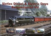 Sixties Diesel & Electric Days Remembered VII (Strathwood)