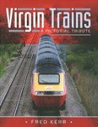 Virgin Trains: A Pictorial Tribute (Pen & Sword)