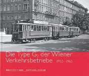 Die Type G2 der Wiener Verkehrsbetriebe 1953-1965 (Bahnmedien Book B23)
