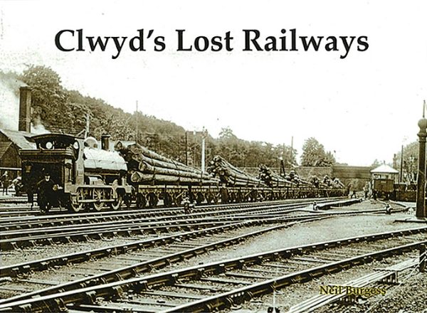 Clwyd's Lost Railways (Stenlake)