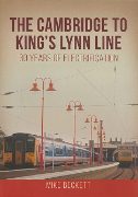 The Cambridge to King's Lynn Line: 30 Years of Electrificati