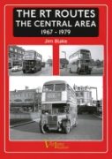 The RT Routes: The Central Area 1967-1979 (Visions)