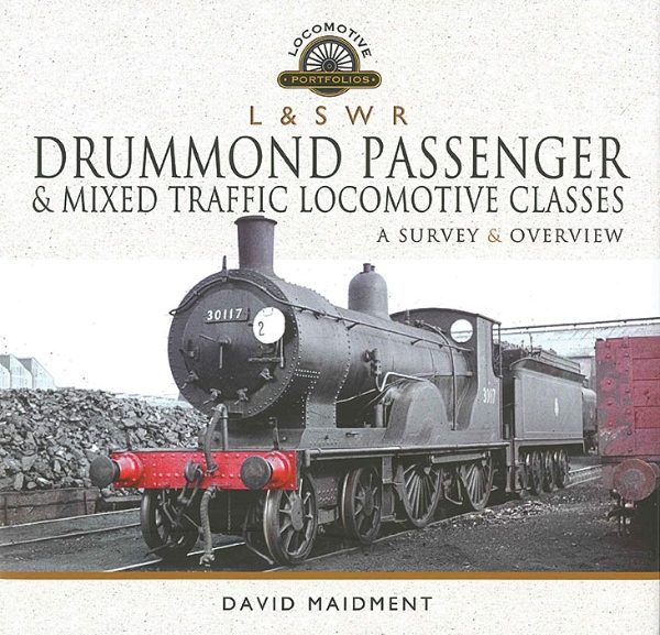Drummond Passenger & Mixed Traffic Locomotive Classes (Pen & Sword)