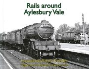 Rails Around Aylesbury Vale (Transport Treasury)