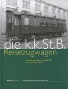 Reisezugwagen der KK Ost Staats: If bei kkStB (BM Book 48)