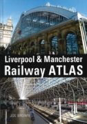 Liverpool & Manchester Railway Atlas (Crecy)