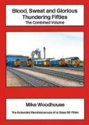 Blood, Sweat and Glorious Thundering Fifties: The Combined Volume (Fifty Fund)
