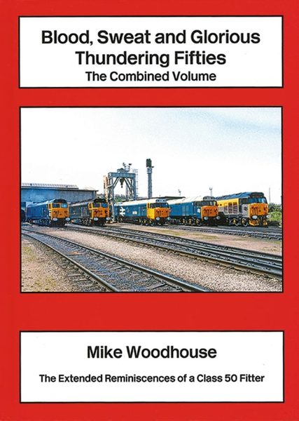Blood, Sweat and Glorious Thundering Fifties: The Combined Volume (Fifty Fund)
