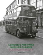 London's Post-War Smaller Classes: STD, TD, G436, RLH (Capit