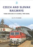 Czech & Slovak Railways: Three Decades of Change, 1990-2020s (Key Publishing)