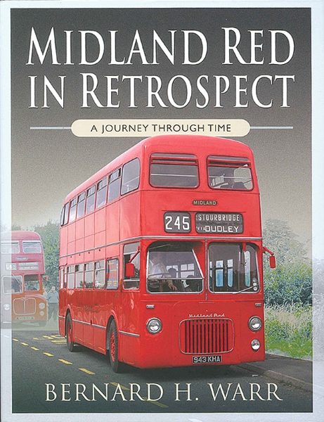 Midland Red in Retrospect: A Journey Through Time (P&S)