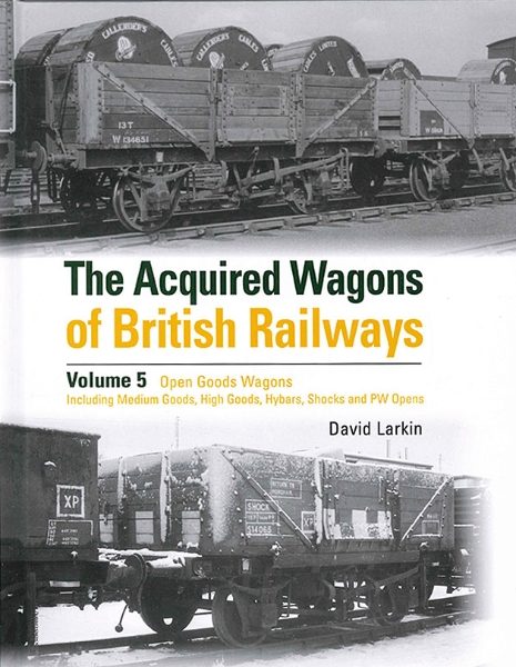 The Acquired Wagons of British Railways Volume 5 (OPC)
