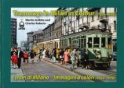 Tramways in Milan in Colour (1954-1978) (LRTA)