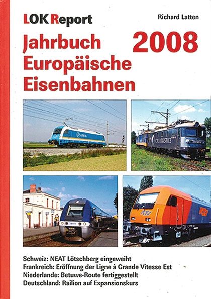 Jahrbuch Europaische Eisenbahn 2008 (Lok Report)