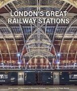 London's Great Railway Stations (Frances Lincoln)