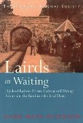 Lairds in Waiting (Highland Railway Society)