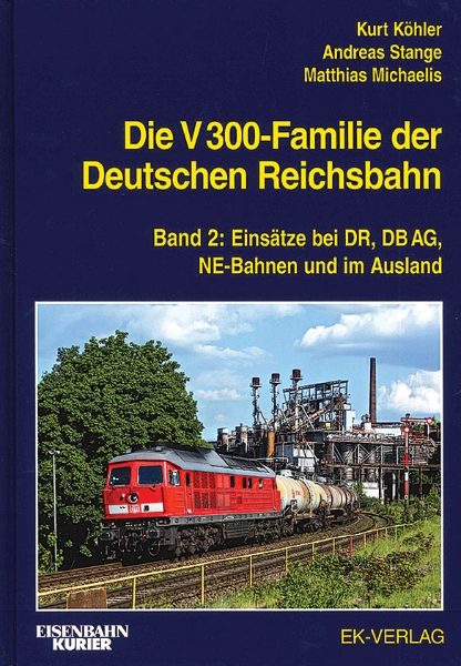 Die V300-Familie der Deutschen Reichsbahn Band 2 (EK)