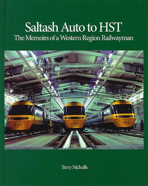 Saltash Auto to HST: The Memoirs of a West Country Railwayma