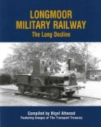 The Longmoor Military Railway: The Long Decline (TTP)