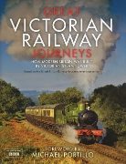 Great Victorian Railway Journeys (Harper Collins)