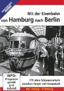 Mit der Eisenbahn von Hamburg nach Berlin DVD (8619)