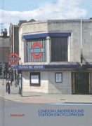 London Underground Station Encyclopaedia (Capital)