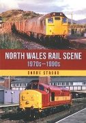 North Wales Rail Scene 1970s-1990s (Amberley)