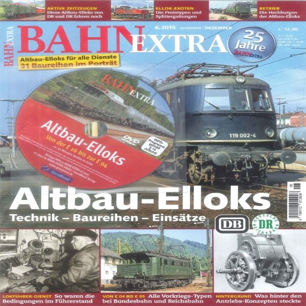 Bahn Extra 6/2015: Altbau-Elloks