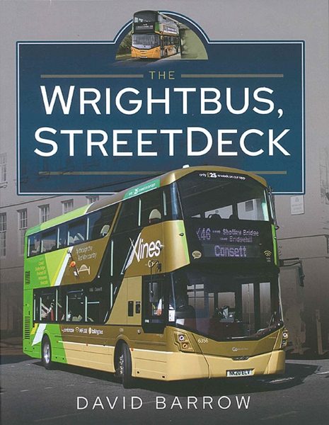 The Wrightbus Streetdeck (Pen & Sword)