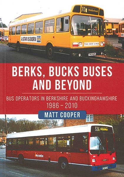 Berks, Bucks Buses and Beyond (Amberley)