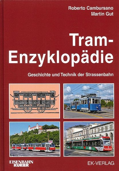 Tram-Enzyklopadie: Geschichte und Technik der StrassenbahnEK