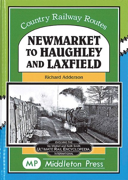 Newmarket to Haughley and Laxfield (Middleton)