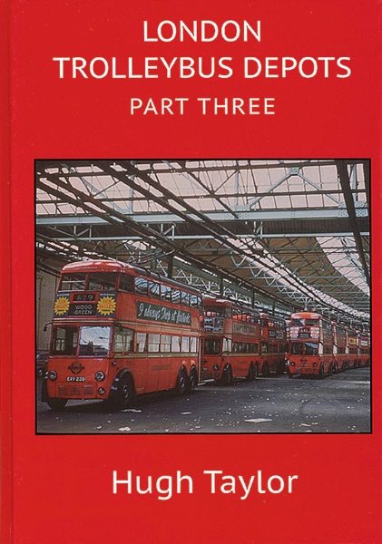 London Trolleybus Depots Part Three (Adam Gordon)