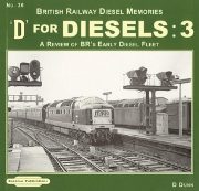 Steam Memories 36: D for Diesels 3 (Book Law)