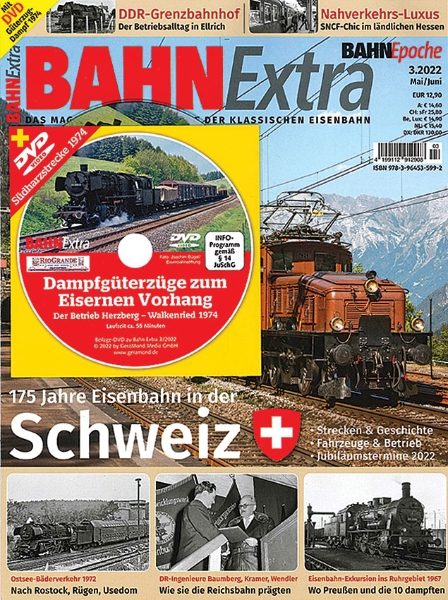 Bahn Extra 3/2022: 175 Jahre Eisenbahn in der Schweiz