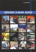 Munchen U-Bahn Album (Robert Schwandl)