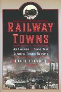 Railway Towns: An Overview of Towns that Developed (PS)
