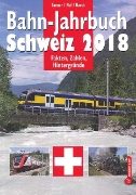 Bahn-Jahrbuch Schweiz 2018 (Edition Lan)
