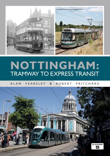 Nottingham: Tramway to Express Transit
