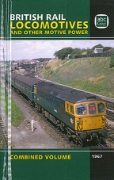 abc British Rail Locomotives and Other Motive Power Combined Volume 1967 (Crecy)