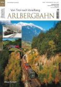 EJ Extra 1/2021: Arlbergbahn: Von Tirol nach Vorarlberg