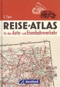 Reise-Atlas fur Auto und Eisenbahnverker (Gera Mond)