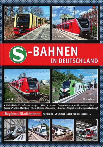 S-Bahnen in Deutschland (Robert Schwandl)