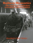 Railway Memories: The Travels of a Yorkshire Newspaper Photographer (Transport Treasury)
