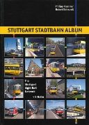 Stuttgart Stadtbahn Album (Schwandl)
