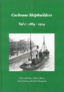 Cochrane Shipbuilders Volume 1: 1884-1914 (Coastal Shipping)